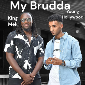 Young Hollywood的專輯My Brudda (Explicit)