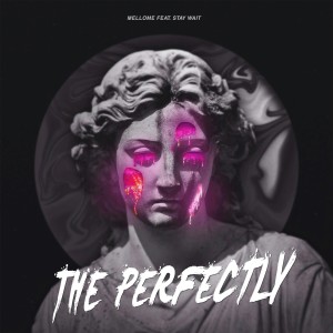 Album The Perfectly (feat. Stay Wait) from Mellome
