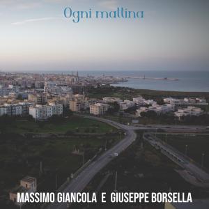 ดาวน์โหลดและฟังเพลง Ogni mattina พร้อมเนื้อเพลงจาก Massimo Giancola