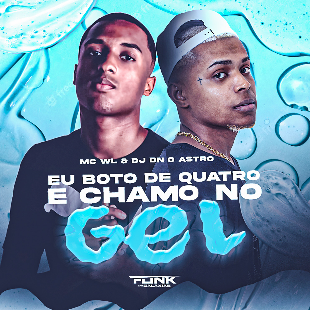 Eu Boto de Quatro e Chamo no Gel