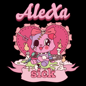 อัลบัม sick ศิลปิน Alexa