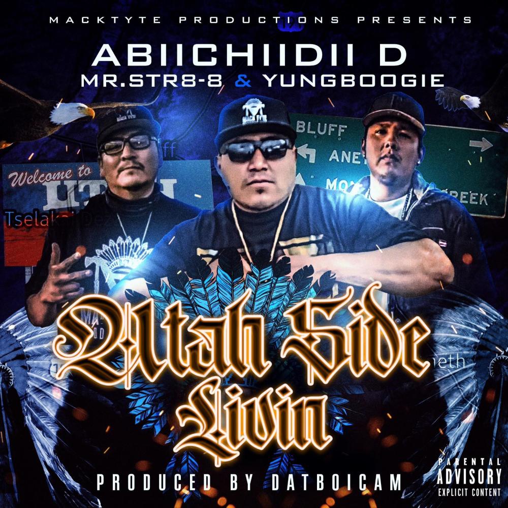 Utah Side Livin (feat. Mr.Str8-8 & Yung Boogie|Explicit)