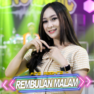 Listen to Rembulan Malam song with lyrics from Ageng Music