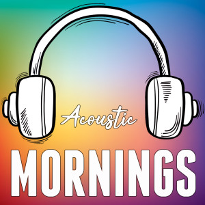 Album Acoustic Mornings from Acoustic Hearts