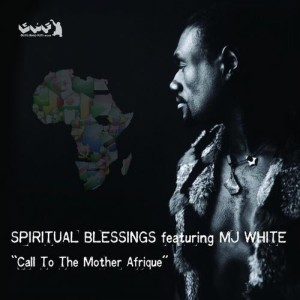Album Call to the Mother Afrique oleh Spiritual Blessings