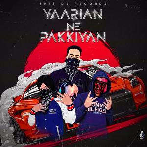 Listen to Yaarian Ne Pakkiyan song with lyrics from Zora