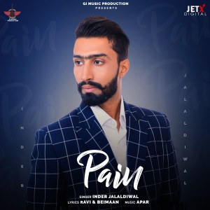 Listen to Pain song with lyrics from Inder Jalaldiwal