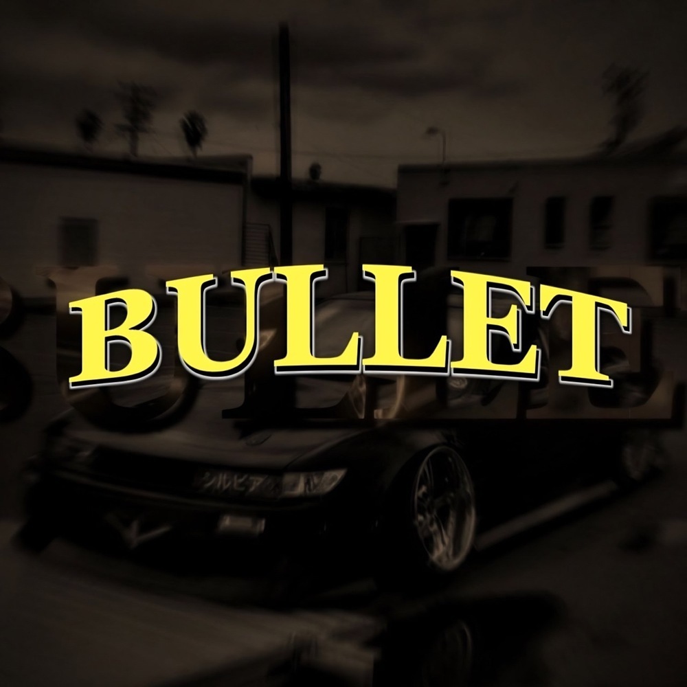 BULLET (Ultra Slowed)