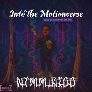 NTMM.KIDD的專輯Into the Motionverse (Explicit)