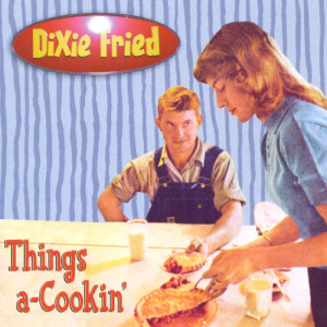 收聽Dixie Fried的Goodbye, Goodbye歌詞歌曲