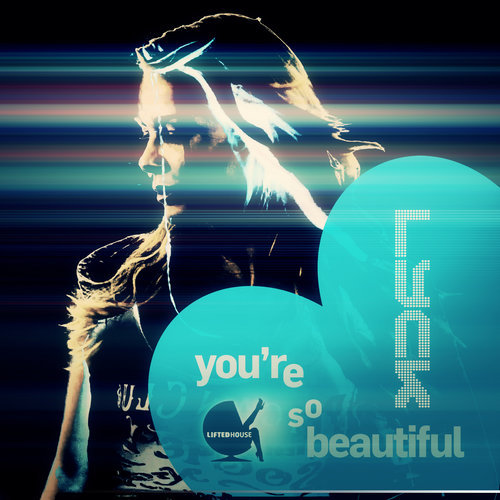 You're so Beautiful (Radio Edit)