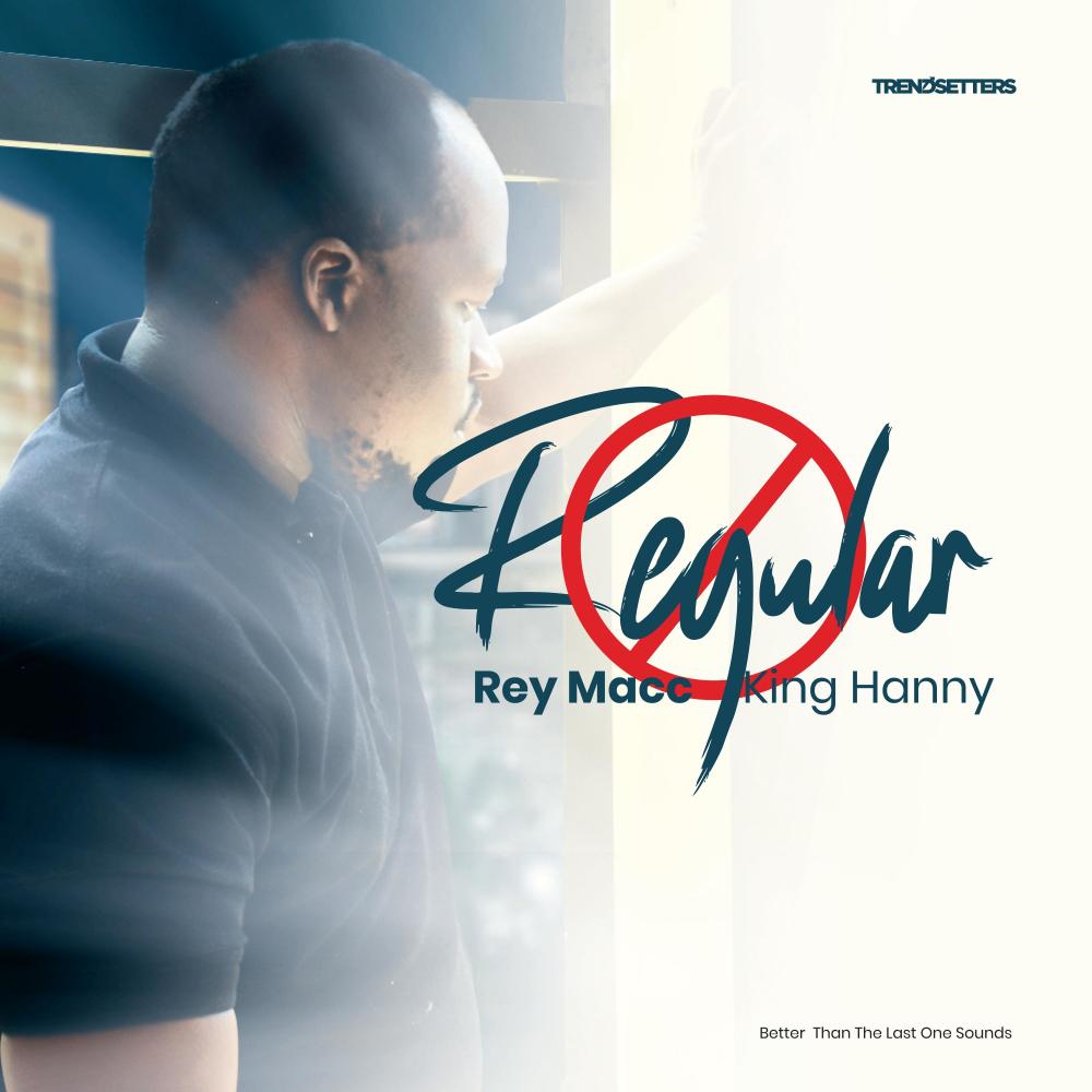 Regular (feat. King Hanny)