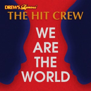 收聽The Hit Crew的We Are The World歌詞歌曲