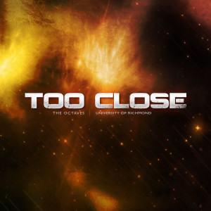 อัลบัม Too Close ศิลปิน Richmond Octaves