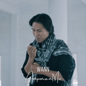 Listen to AmpunanMu song with lyrics from Wann