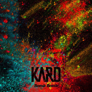 อัลบัม KARD 1st Digital Single ‘Bomb Bomb’ ศิลปิน KARD