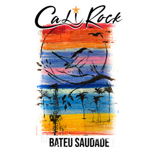 อัลบัม Bateu Saudade ศิลปิน Cali