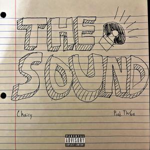 อัลบัม The Sound (Explicit) ศิลปิน Chairy
