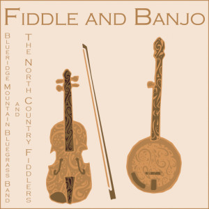 Blueridge Mountain Bluegrass Band的專輯Fiddle and Banjo