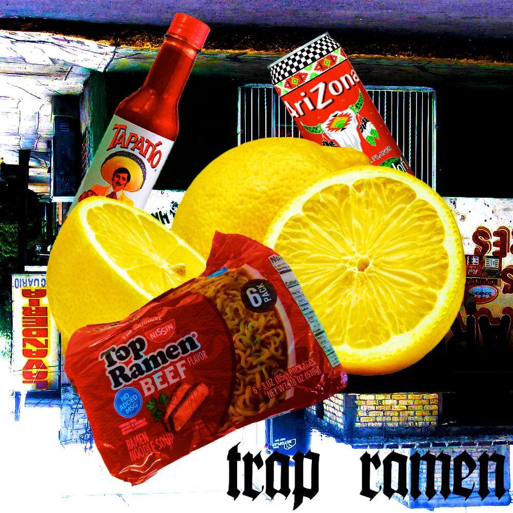 Trap Ramen (Explicit)