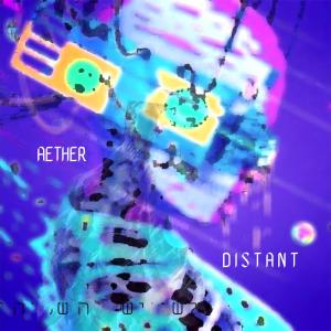 Listen to d i s t a n t (Explicit) song with lyrics from Aether