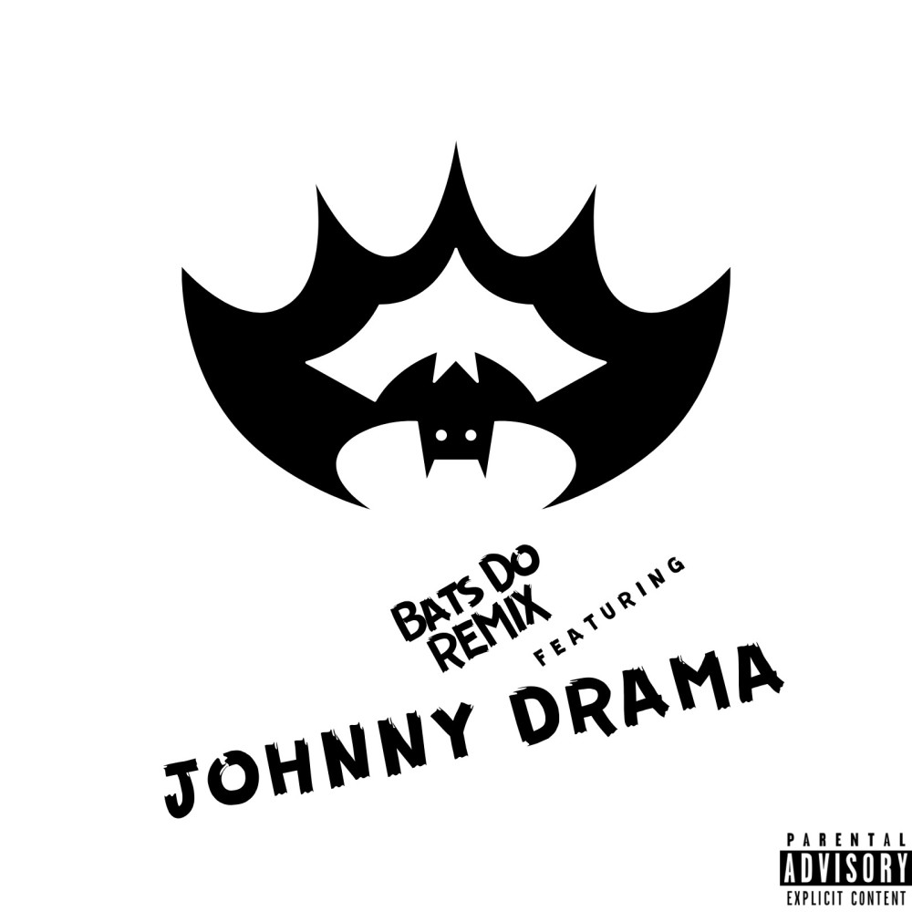 Bats Do (Remix|Explicit)