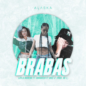 ดาวน์โหลดและฟังเพลง Brabas พร้อมเนื้อเพลงจาก Layla Moreno