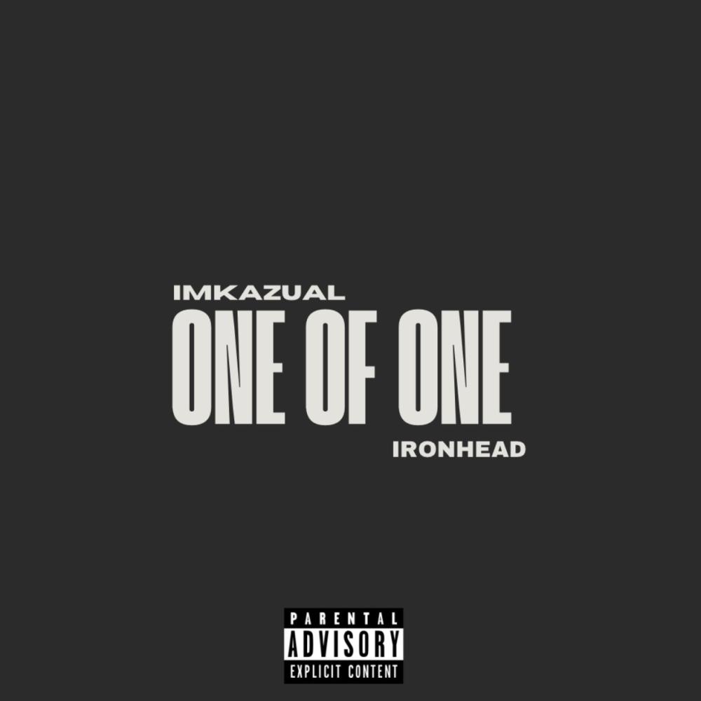 ONE OF ONE (feat. IRONHEAD) (Explicit)