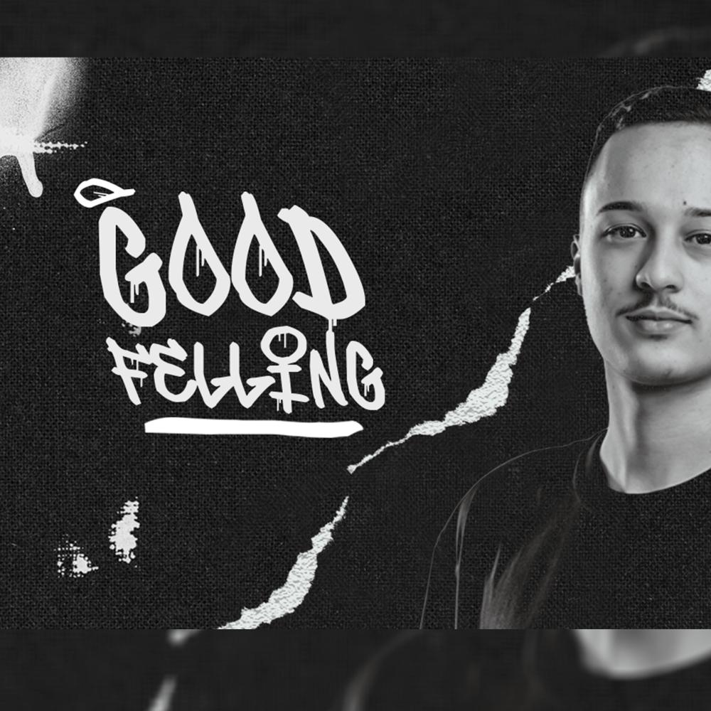 MEGA GOOD FELLING (Explicit)