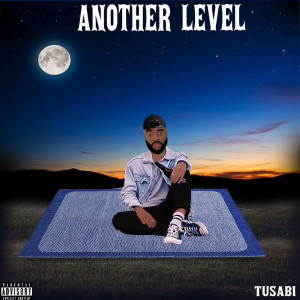 Album Another Level (Explicit) from Tusabi