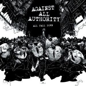 Against All Authority的專輯All Fall Down