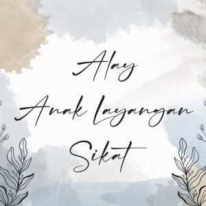 Dengarkan Alay Anak Layangan Sikat lagu dari DJ Buncit dengan lirik