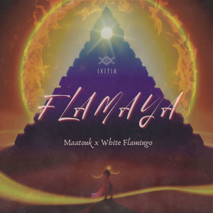 ดาวน์โหลดและฟังเพลง Flamaya พร้อมเนื้อเพลงจาก Maatouk