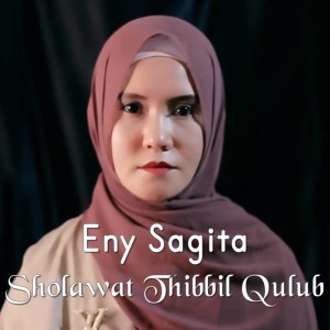 Listen to Sholawat Thibbil Qulub song with lyrics from Eny Sagita