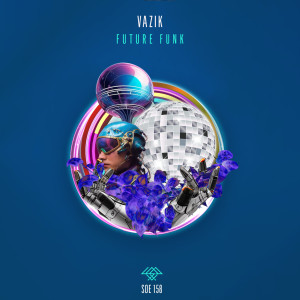 收聽Vazik的Future Funk歌詞歌曲