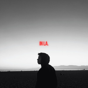 收聽Khai Zhen的IN LA歌詞歌曲