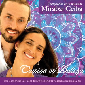 收聽Mirabai Ceiba的Camina en Belleza歌詞歌曲