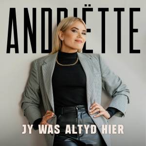 Andriette的專輯Jy Was Altyd Hier