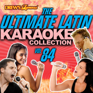The Hit Crew的專輯The Ultimate Latin Karaoke Collection, Vol. 84