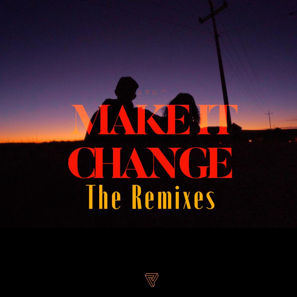 make it change (feat. Ezkivel) (Multirex Remix)