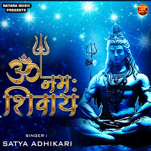 Album Om Namah Shivay.. from Satya Adhikari