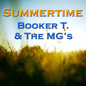 Album Summertime from Booker T. & The MG's