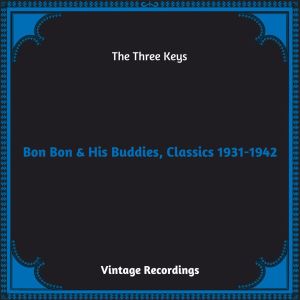 Listen to Blow, Gabriel, Blow song with lyrics from The Three Keys / Bon Bon And His Buddies