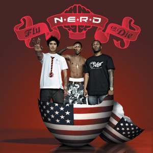 N.E.R.D.的專輯Fly Or Die