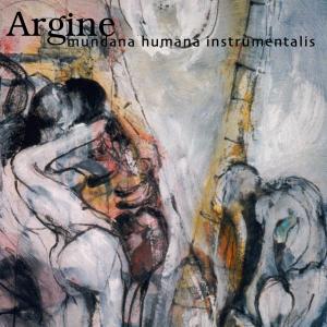 Argine的專輯Mundana Humana Instrumentalis