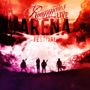 Live Arena Festival dari Roommates