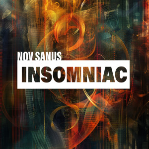 Album Insomniac oleh Nov Sanus