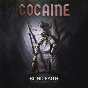 Blind Faith Collective的專輯Cocaine