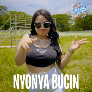 DJ Goyang Goyang的專輯Nyonya Bucin