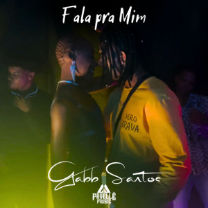 Album Fala pra mim (Explicit) from Gabb Santos